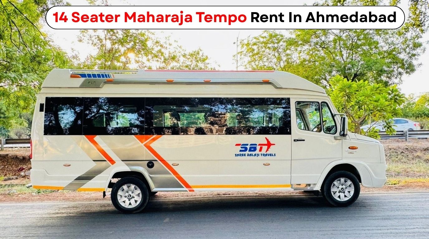 14 Seater Maharaja Tempo Rent In Ahmedabad